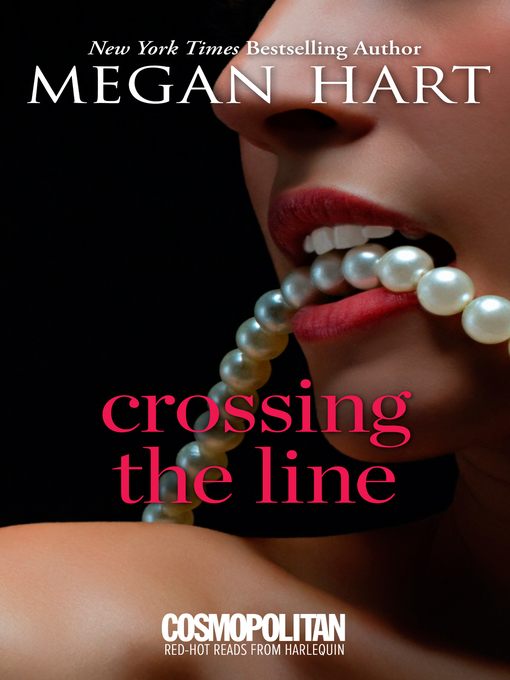 Title details for Crossing the Line by Megan Hart - Available